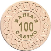 casino bahia's 100 chip 1